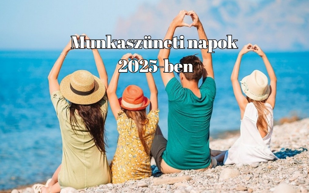 Hosszú hétvégék 2025-ben – szabadság nélkül is pihenhet