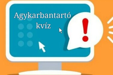 A mai kvízünk garantáltan megmozgatja az agytekervényeidet