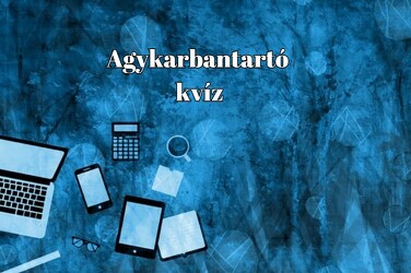 Agykarbantartó kvíz-mix - Ezt a kvízt 10-ből 10-en ajánlják!