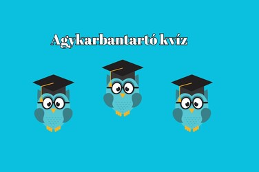 Agykarbantartó kvíz - Ha 1 perc alatt végigjátszod ezt a napi kvízt, vág az eszed, mint a borotva