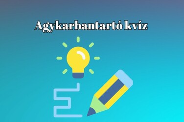 KVÍZ - A legtöbben legalább hét kérdésre helyesen válaszolnak. Ugye, te is köztük vagy?
