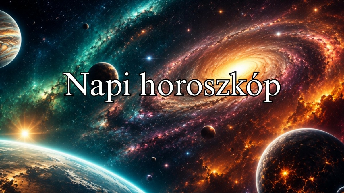 Napi horoszkóp 2026. augusztus 31. – Ne dőlj be a hamis ígéretnek