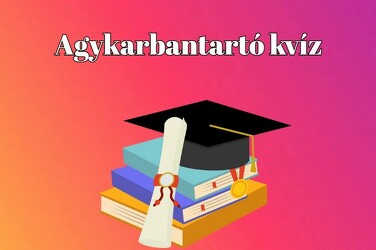Kvízszünet - Nyolc kérdéssel járulunk hozzá a jó közérzetedhez