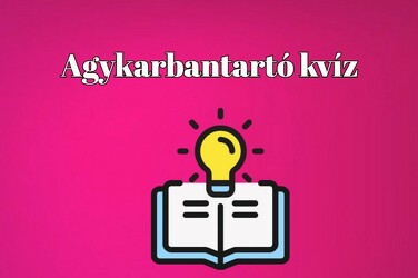 Napi kvízjárat: Szedd össze minden tudásod és vágjon bele ebbe az agytornába