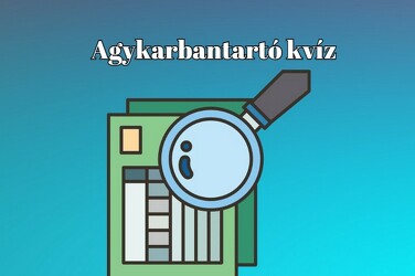 Kvízkaland - A legtöbben a 8-ból legalább 6 kérdésre helyesen válaszolnak ebben a napi kvízben