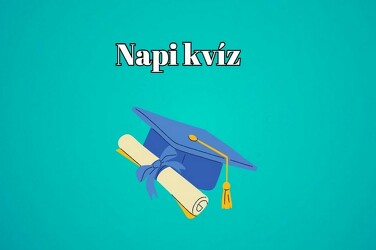 Kvízpercek - Tartsd frissen az agyad és teszteld magad ezzel a mai agykarbantartó kvízzel