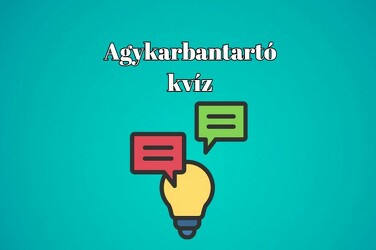 Napi kvíz extra - A legtöbben bizony 7 jó válasznál többet nem adnak ezekre a kérdésekre