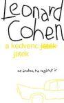 Leaonard Cohen: A kedvenc játék