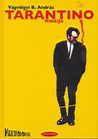 Vágvölgyi B. András: Tarantino mozija