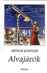 Arthur Koestler Alvajárók