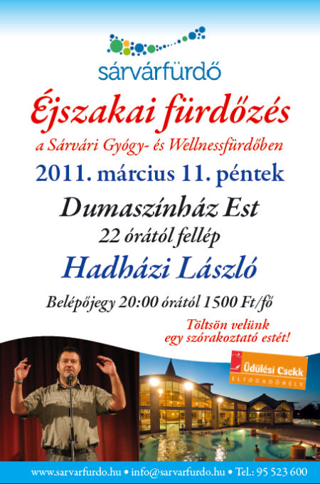 Dumaszínház Hadházi Lászlóval Sárvár