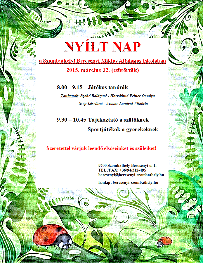 Nyílt nap a szombathelyi Bercsényi Miklós Általános Iskolában Nyílt nap a szombathelyi Bercsényi Miklós Általános Iskolában