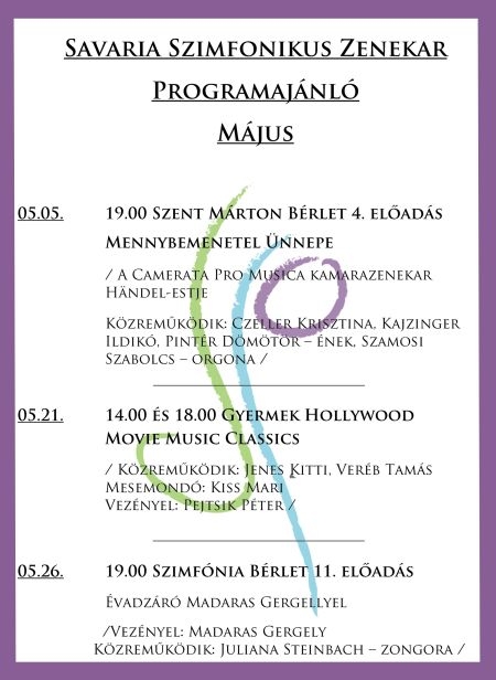 A Savaria Szimfonikus Zenekar májusi programajánlója