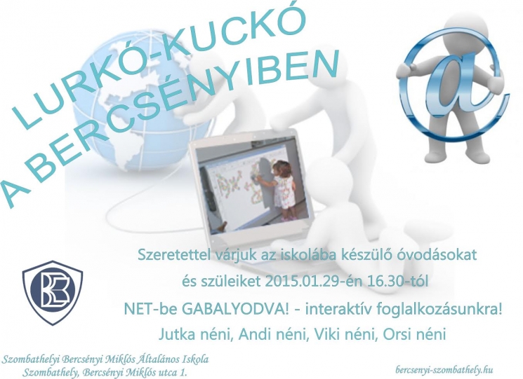 NET-be GABALYODVA! interaktív program a Bercsényi iskolában NET-be GABALYODVA! interaktív program a Bercsényi iskolában