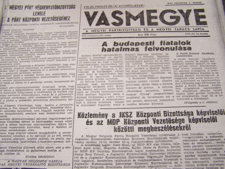 1956 októbere a korabeli szombathelyi sajtóban 1956 októbere a korabeli szombathelyi sajtóban